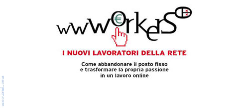 Ww. workers. Nuovi lavori in rete
