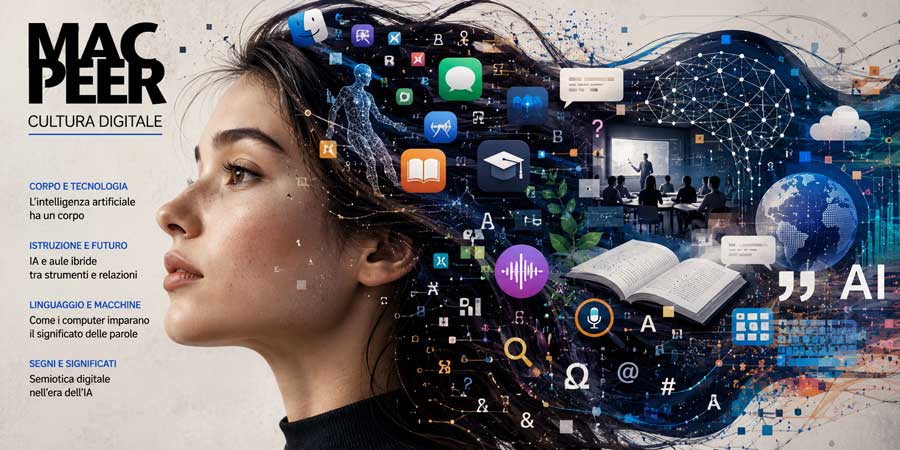 Cultura Digitale su Mac Peer: dove il Mac incontra linguaggio, scuola, corpo e intelligenza artificiale