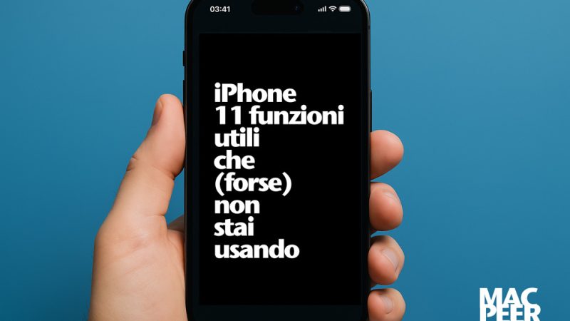 iPhone: 11 funzioni utili che (forse) non stai usando
