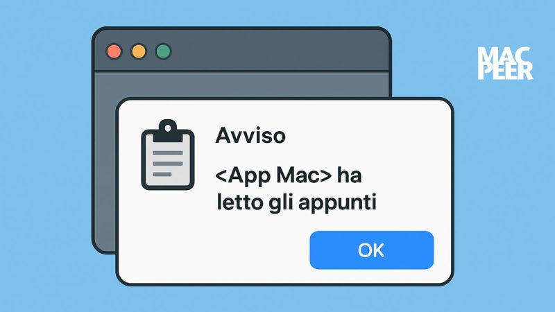 Apple bloccherà l’accesso segreto alla clipboard su Mac