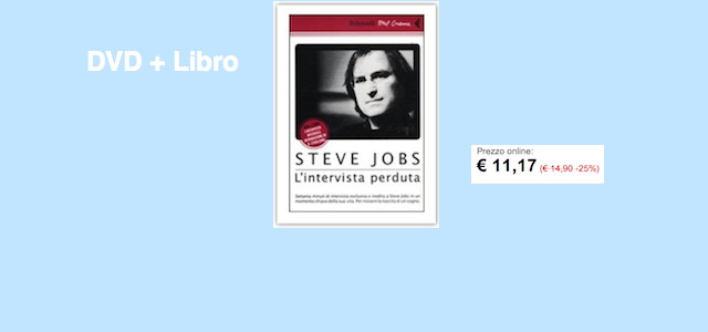 Steve Jobs. L’intervista perduta. DVD con Libro