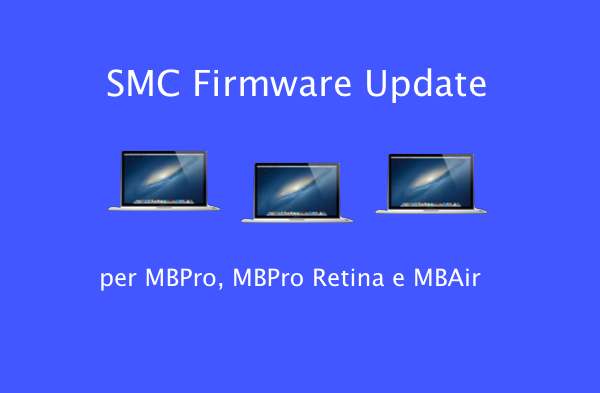 Firmware SMC per MBPro, MBPro Retina e MBAir