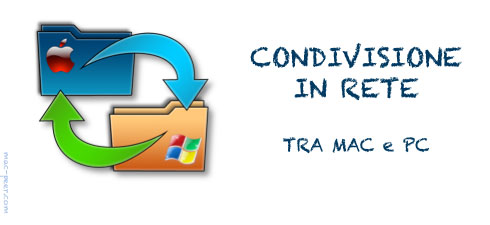 La condivisione in rete tra Mac e pc