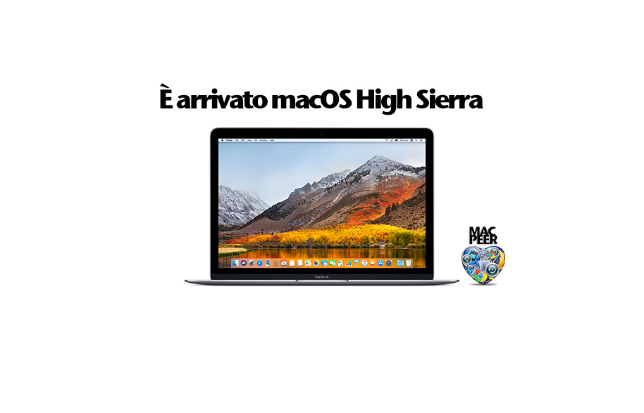 È arrivato macOS High Sierra