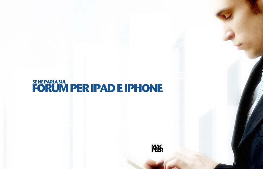 Se ne parla sul forum per iPad e iPhone